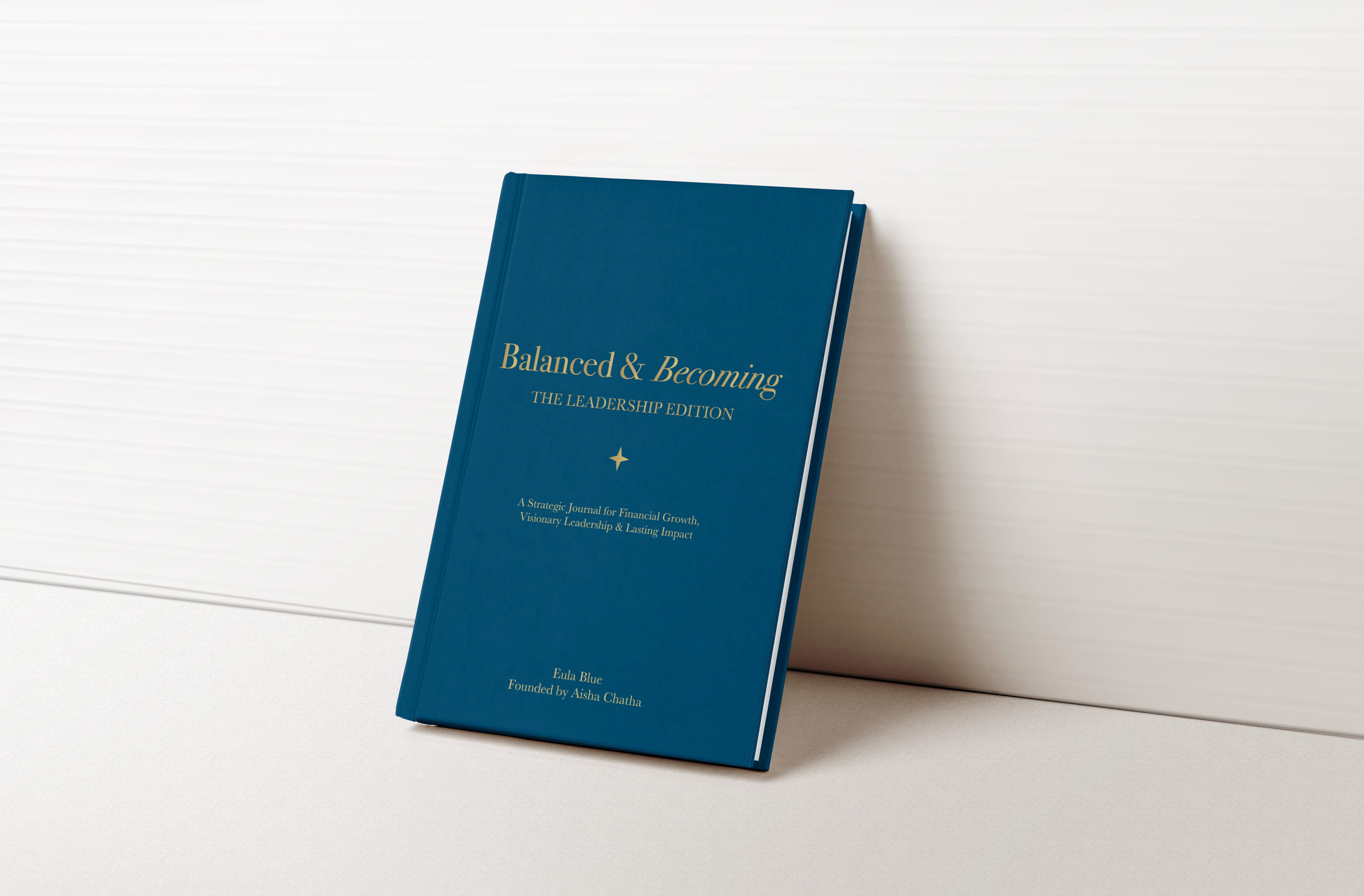 Balanced & Becoming - The Leadership Edition