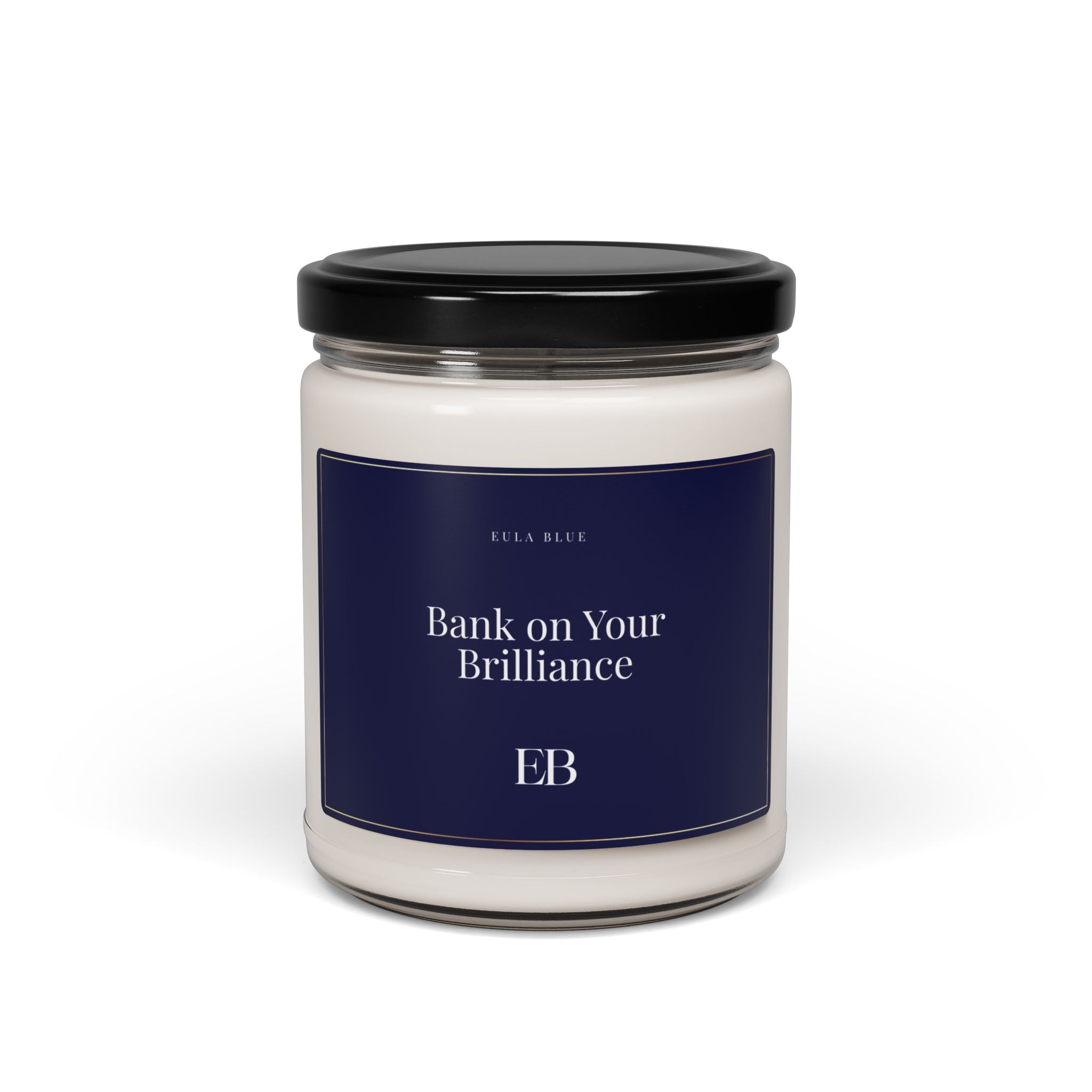Bank on Your Brilliance – Motivational Soy Candle for Focus, Productivity & Gifting (9oz)