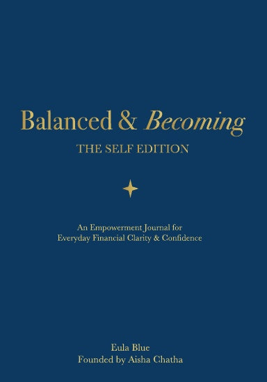 Balanced & Becoming - The Self Edition