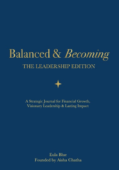 Balanced & Becoming - The Leadership Edition